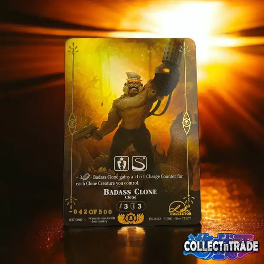 Rise TCG - Badass Clone Gold Collector 046 of 500 #37 -