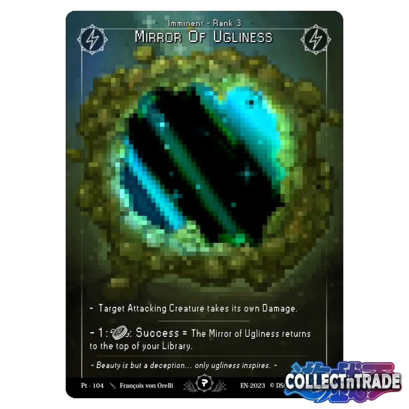 Rise TCG - Mirror Of Ugliness Pixel #Pt-104 - Einzelkarten