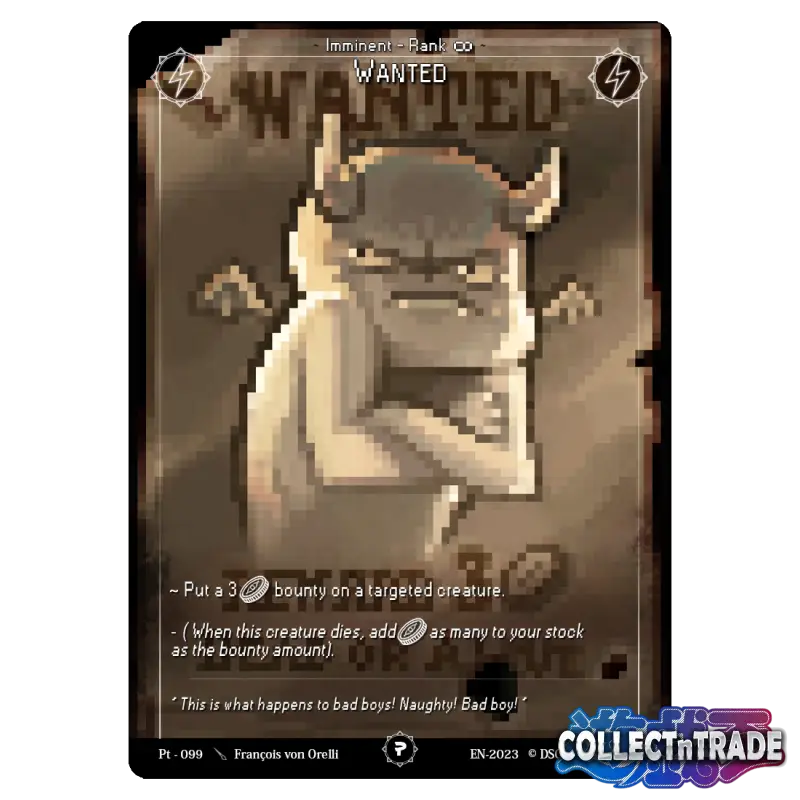 Rise TCG - Wanted Pixel #Pt-99 - Einzelkarten